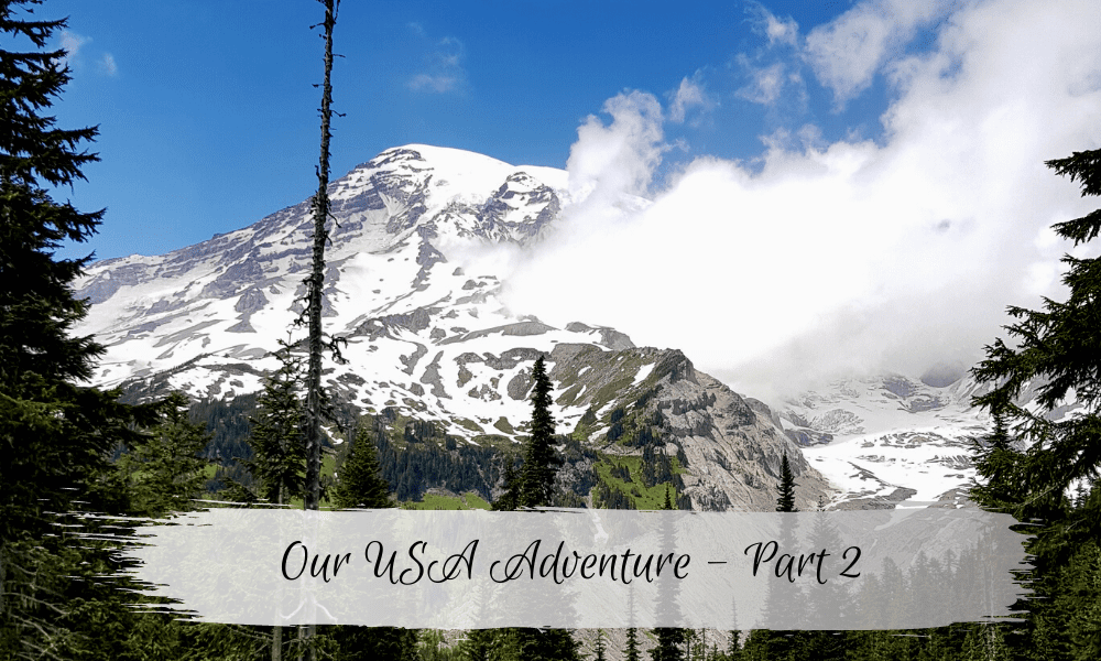 USA Adventure Part 2 Mount Rainier