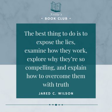Expose lies quote by Jared Wilson